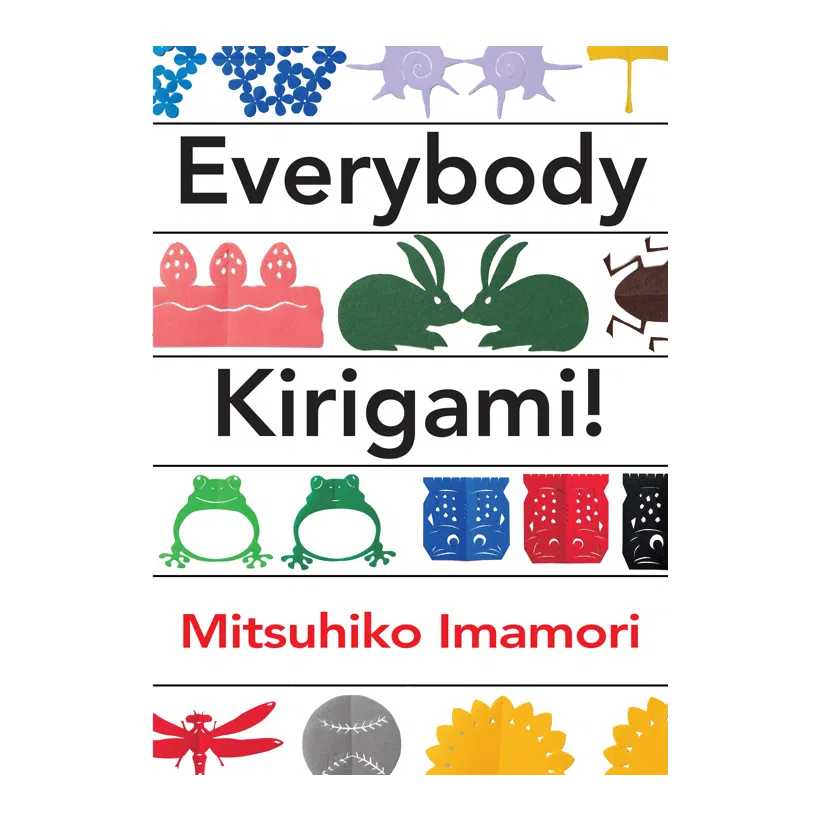 Everybody Kirigami!