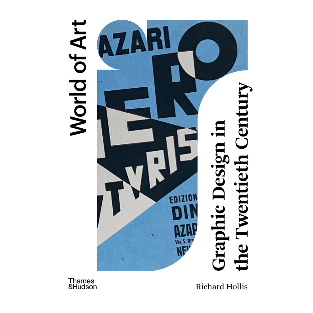 Graphic Design in the Twentieth Century: A Concise History (World of Art)