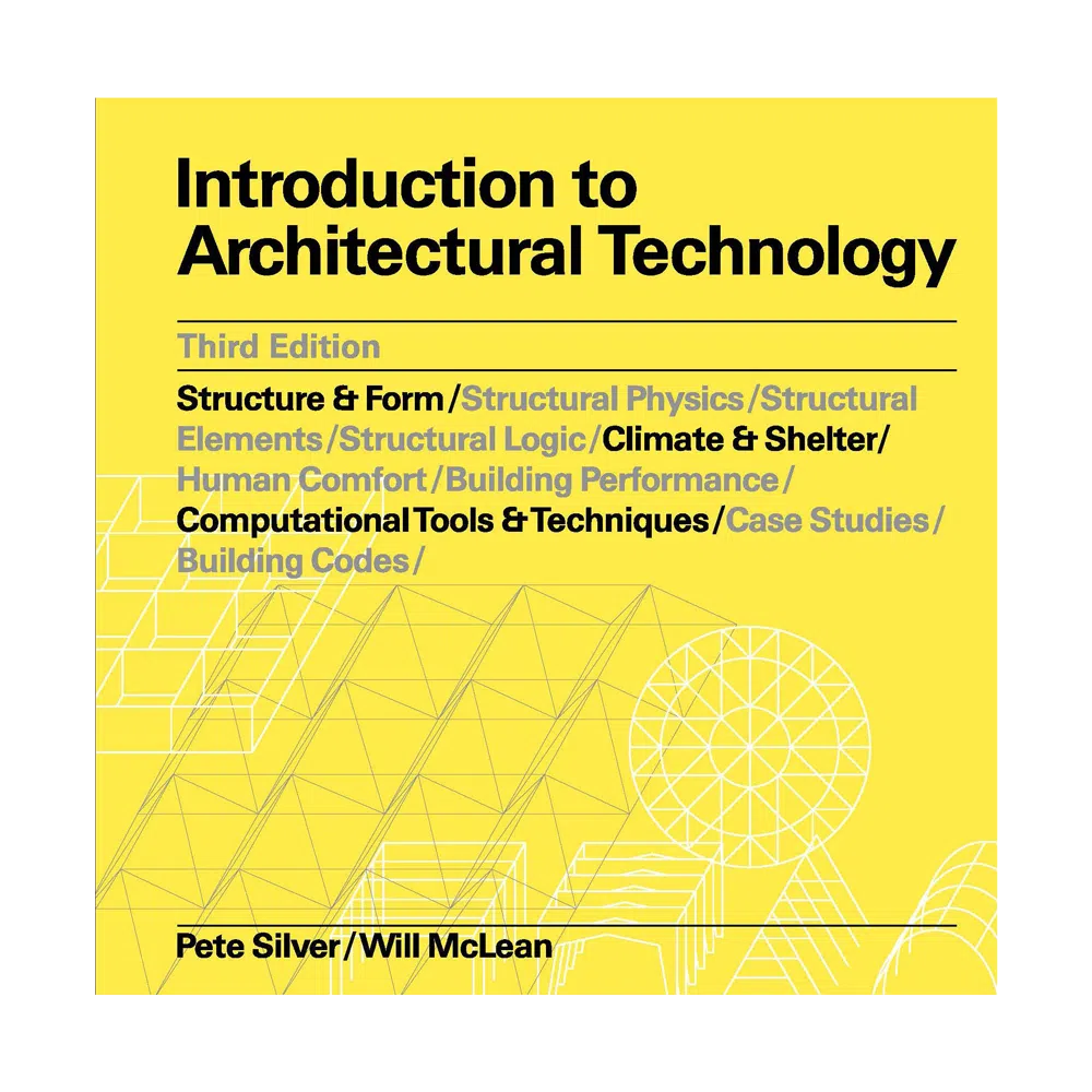 Introduction to Architectural Technology Third Edition
