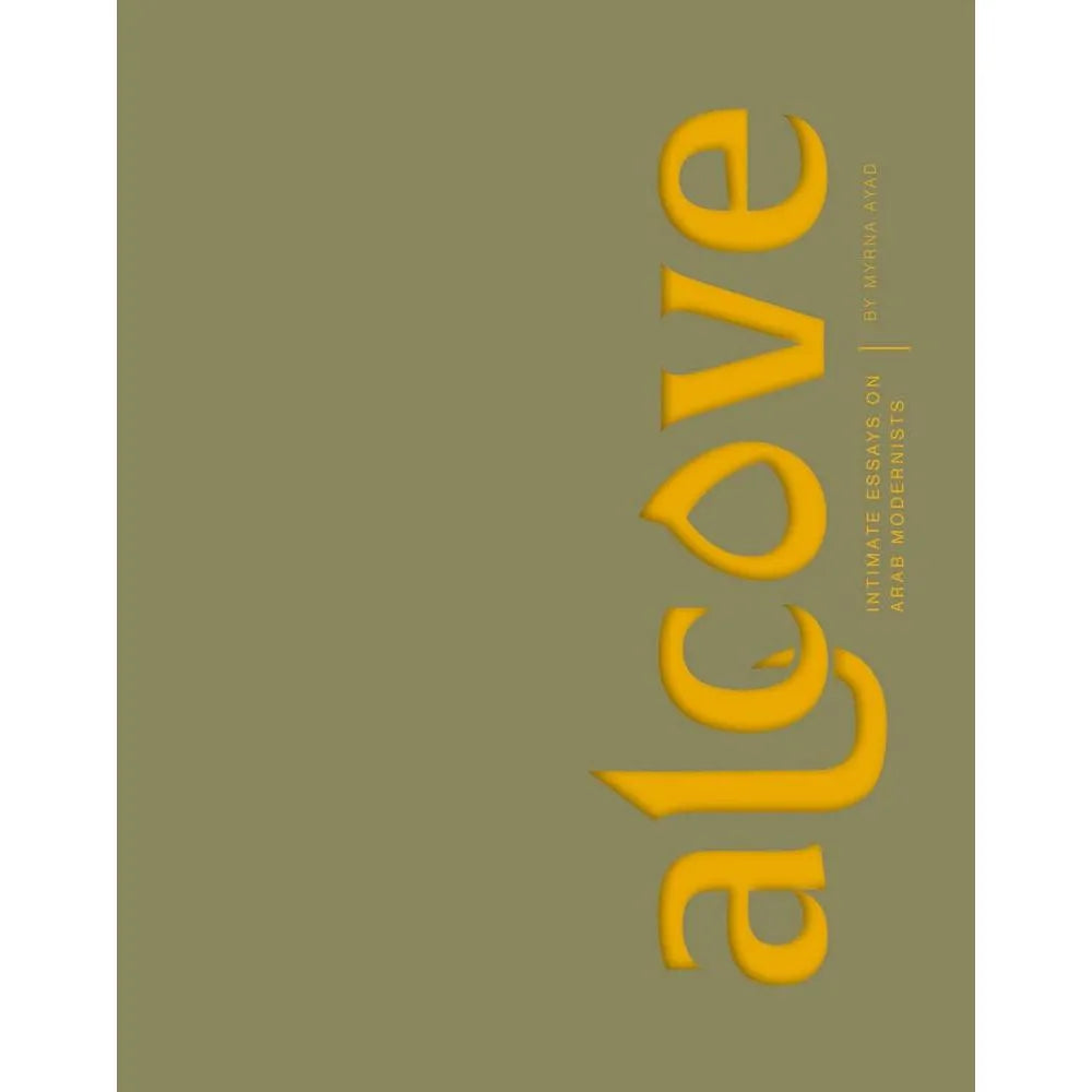 Kaph Books Alcove: Intimate Essays on Arab Modernist Artists cover image