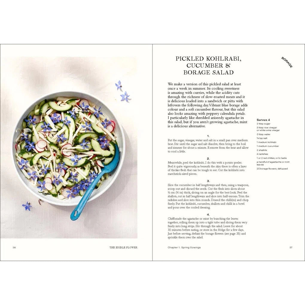 The Edible Flower: A Modern Guide to Growing, Cooking and Eating Edible Flowers