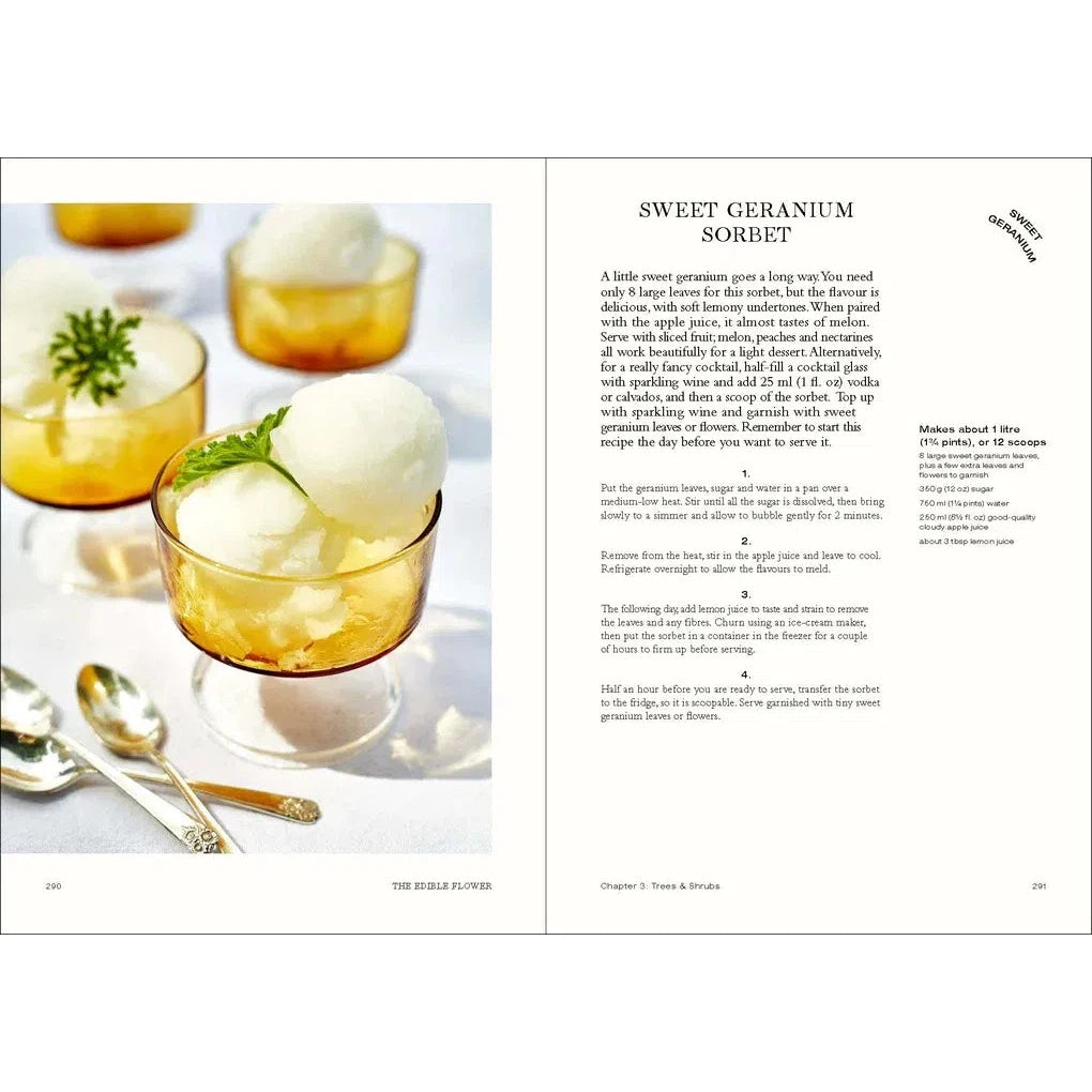 The Edible Flower: A Modern Guide to Growing, Cooking and Eating Edible Flowers
