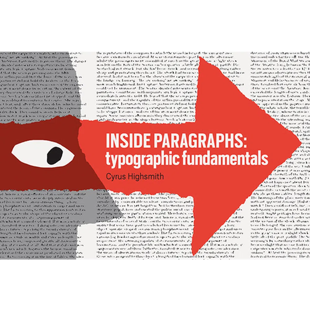 Inside Paragraphs : Typographic Fundamentals