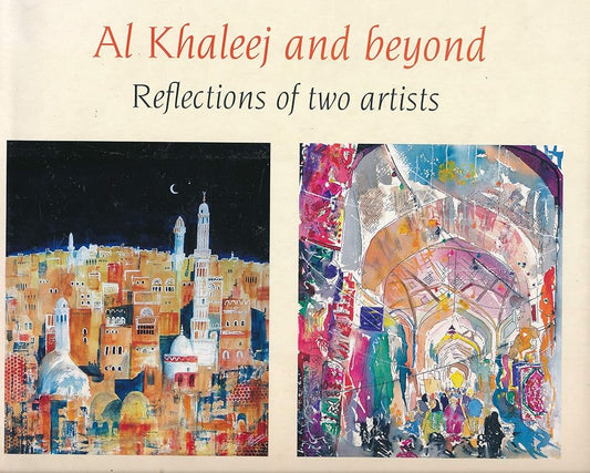 Al Khaleej and Beyond – Reflections of two artists cover image