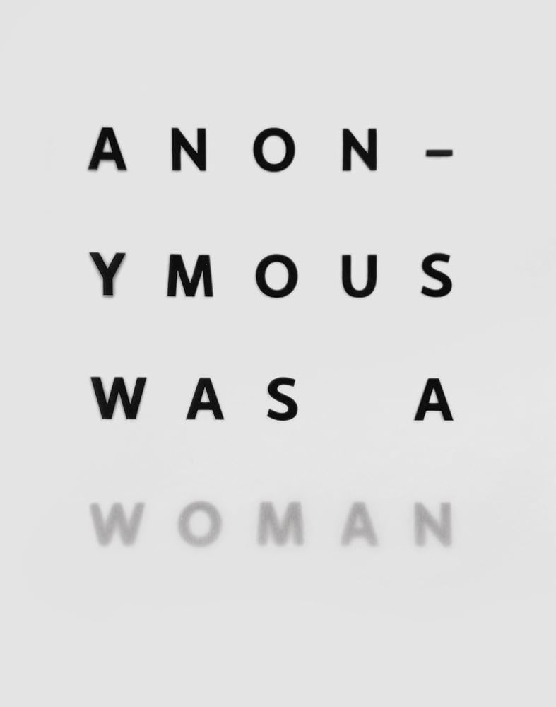 Anonymous was a Woman: The First 25 Years cover image
