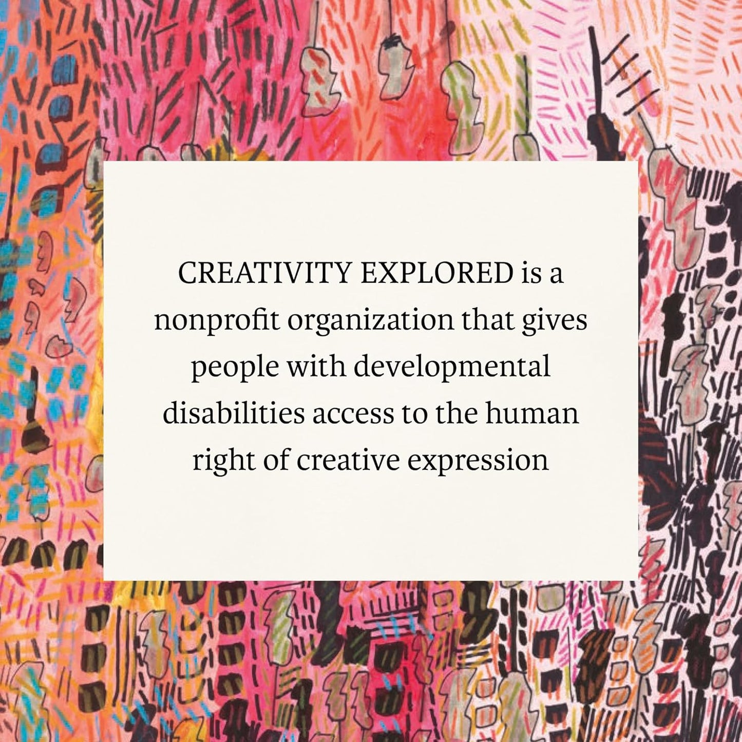 Art Is Art: Collaborating with Neurodiverse Artists at Creativity Explored