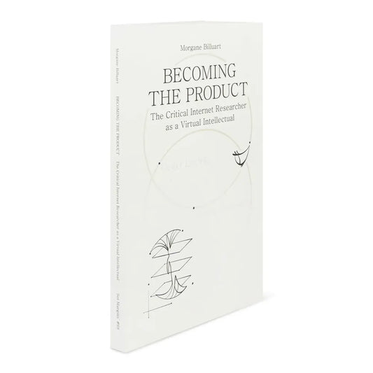 Becoming the Product: The Critical Internet Researcher as a Virtual Intellectual