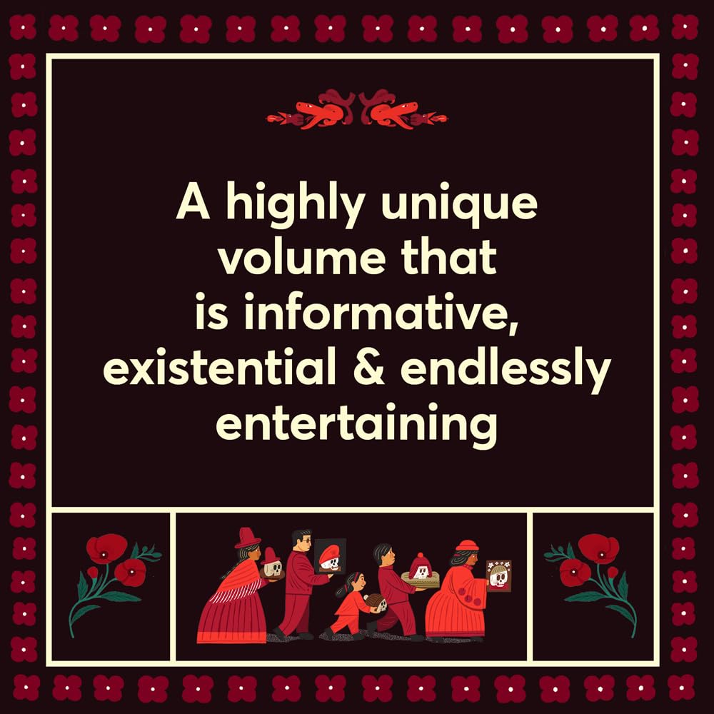 Curious Coffins and Riveting Rituals: Death Practices Around the World