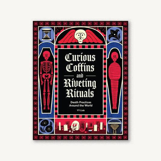 Curious Coffins and Riveting Rituals: Death Practices Around the World