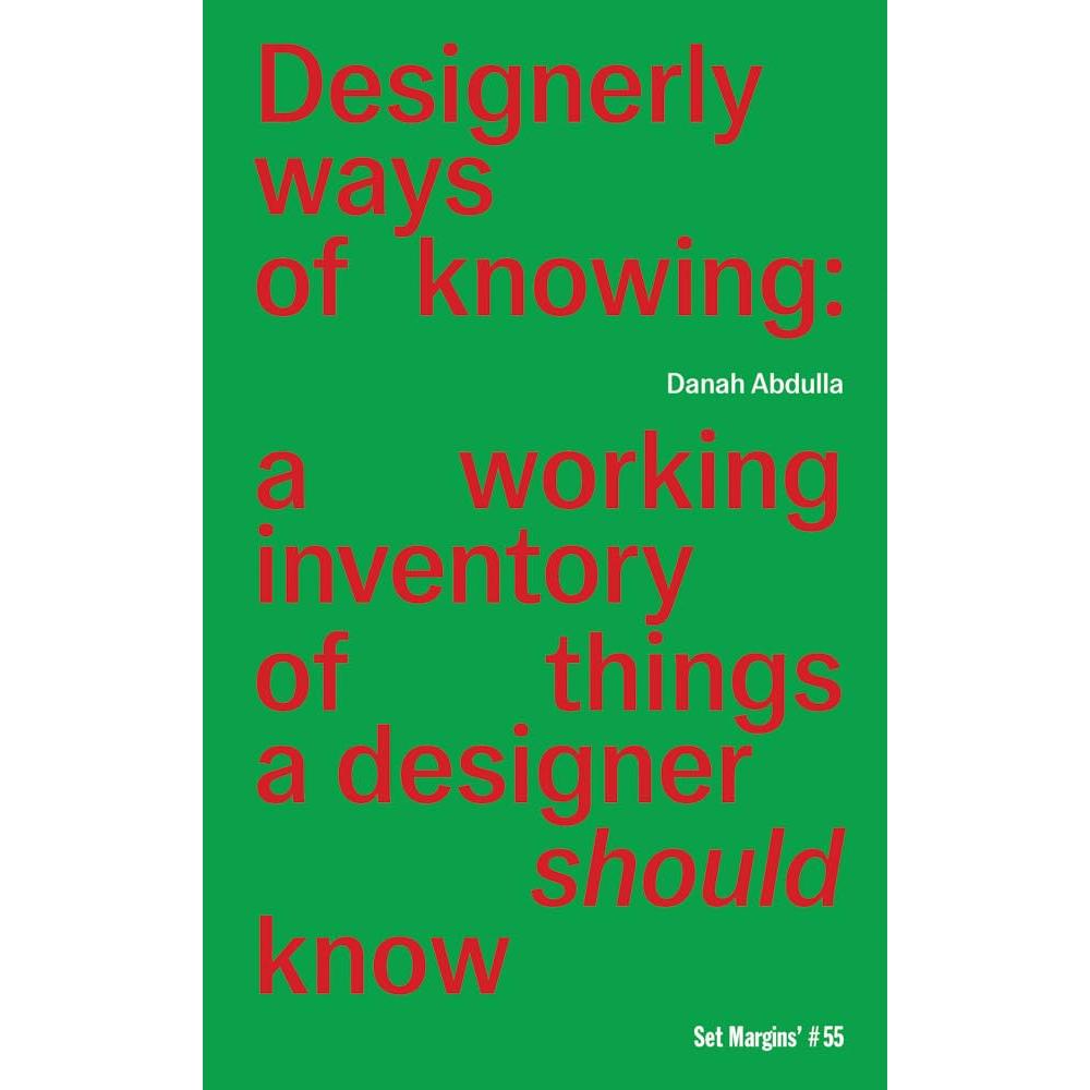 Designerly ways of knowing: a working inventory of things a designer should know cover image