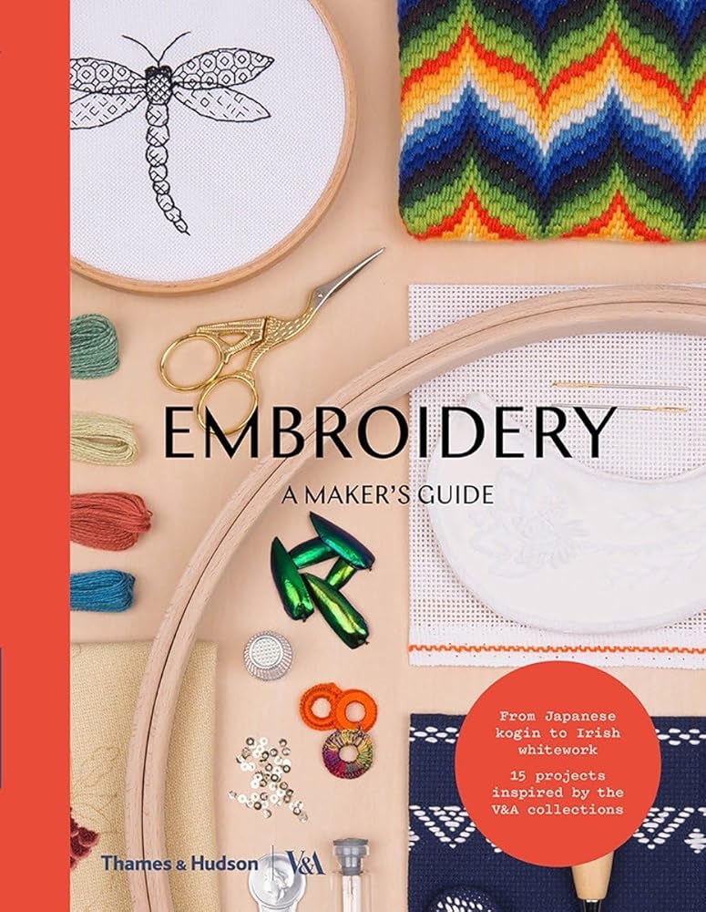 Embroidery: A Maker's Guide cover image