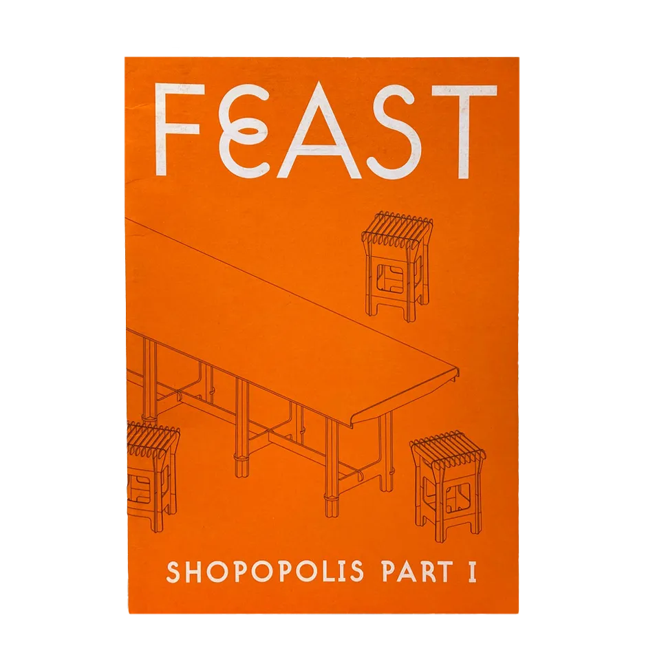 FEAST: SHOPOPOLIS PART I 