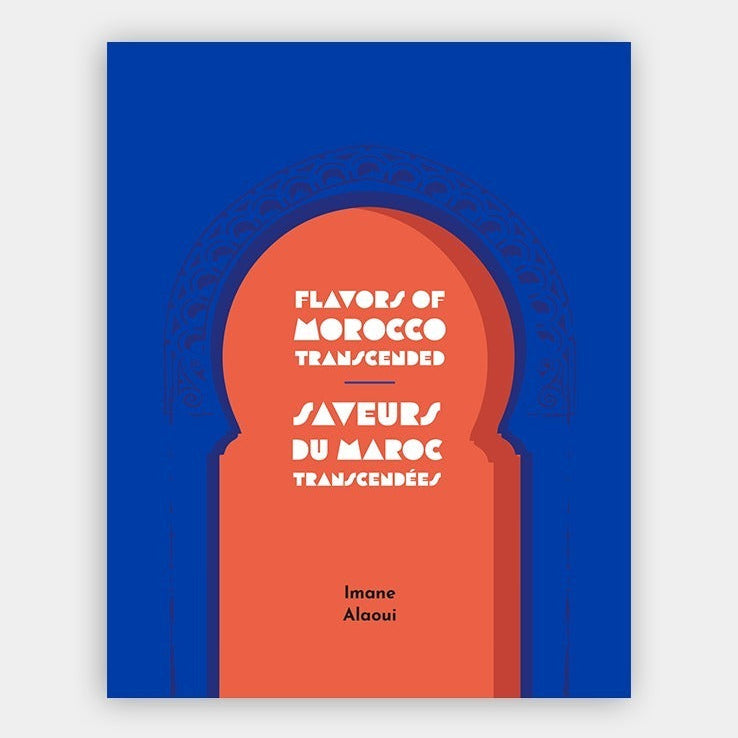 Flavors of Morocco Transcended by Imane Alaoui