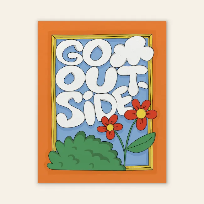 Go Outside Fine Art Print