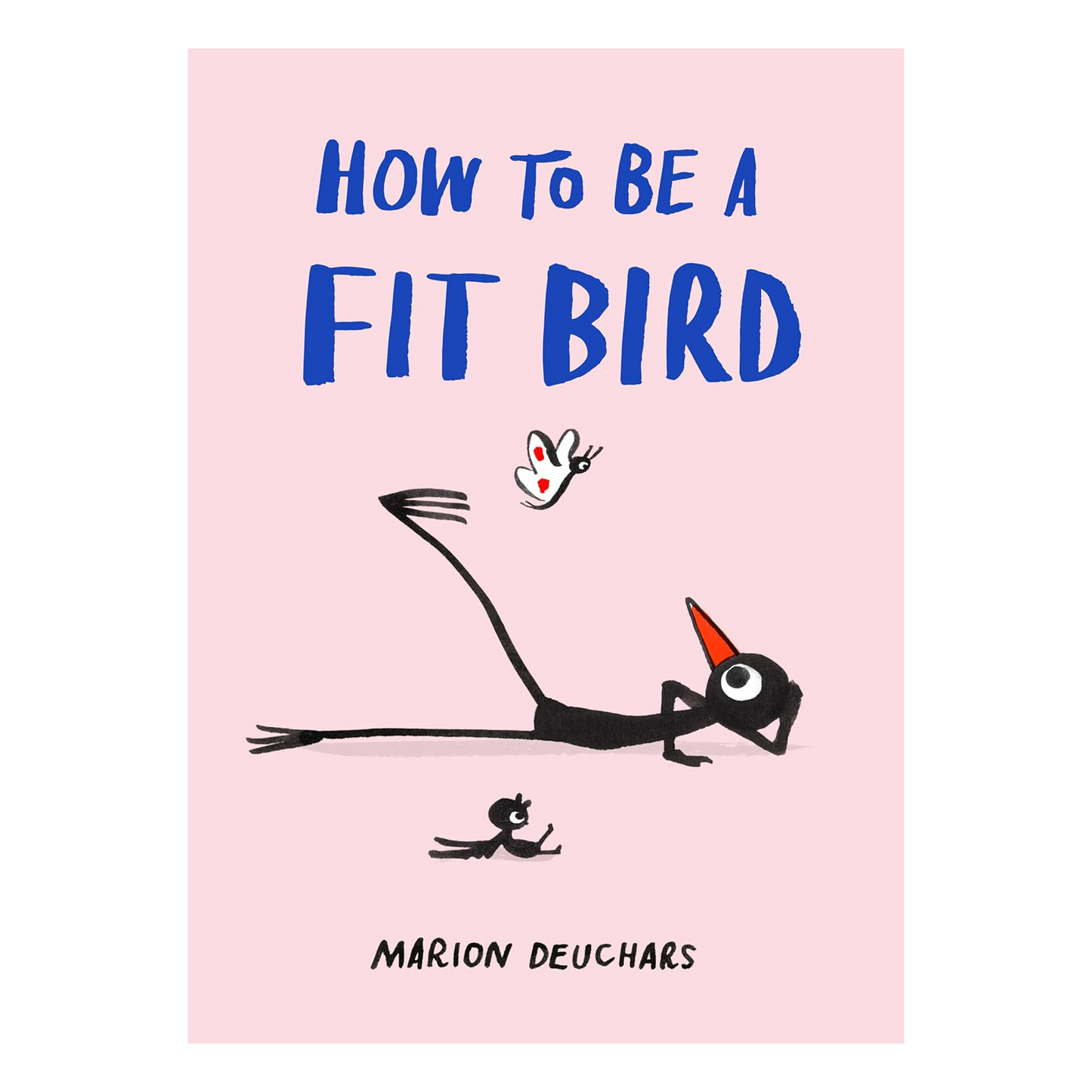 How to Be a Fit Bird