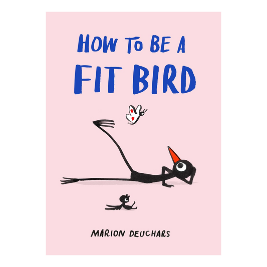 How to Be a Fit Bird