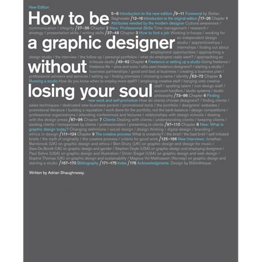 How to Be a Graphic Designer without Losing Your Soul, 2nd Edition