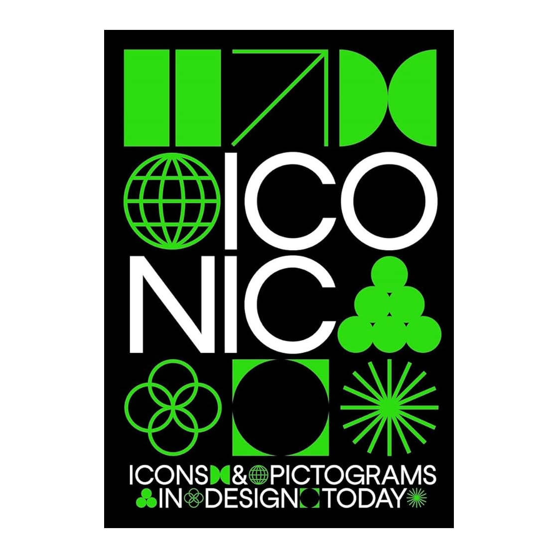 Iconic : Icons & Pictograms in Design Today /anglais cover image