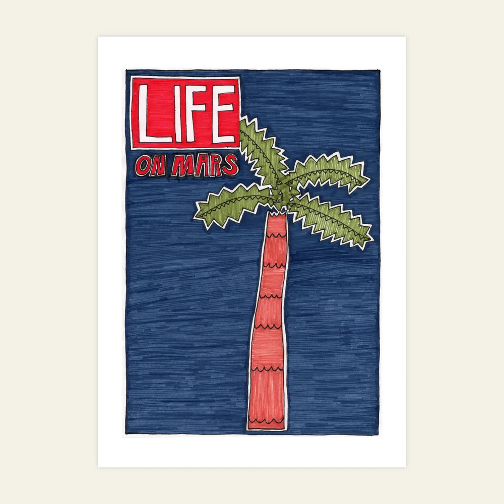 Life on Mars Fine Art Print