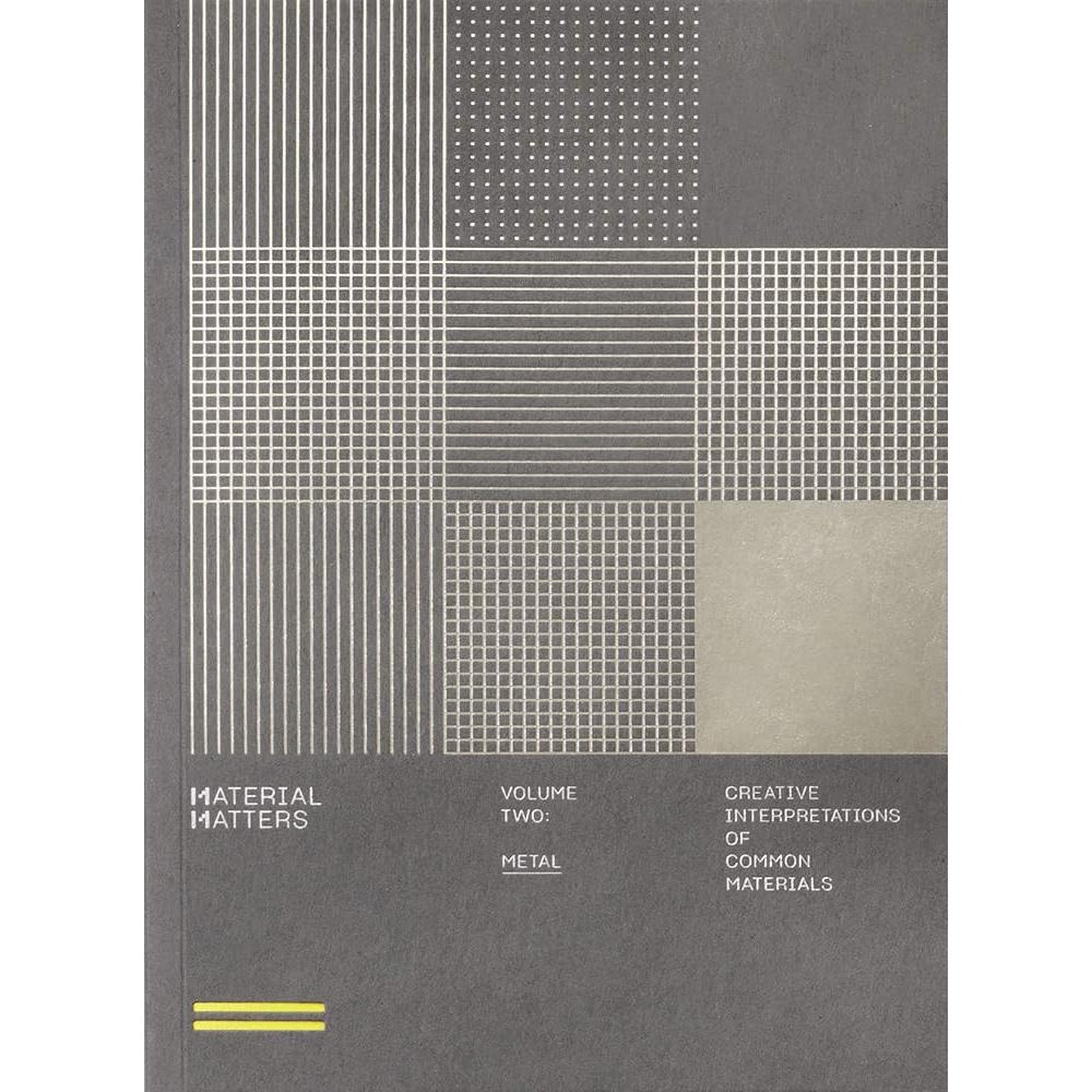 Material Matters: Metal: Creative Interpretations of Common Materials cover image