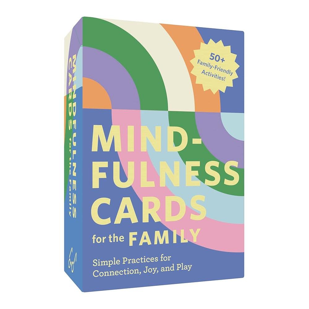 Mindfulness Cards for the Family: Simple Practices for Connection, Joy, and Play cover image