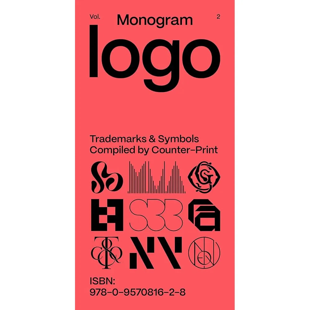 Monogram Logo: Volume 2: Monograms & Ciphers