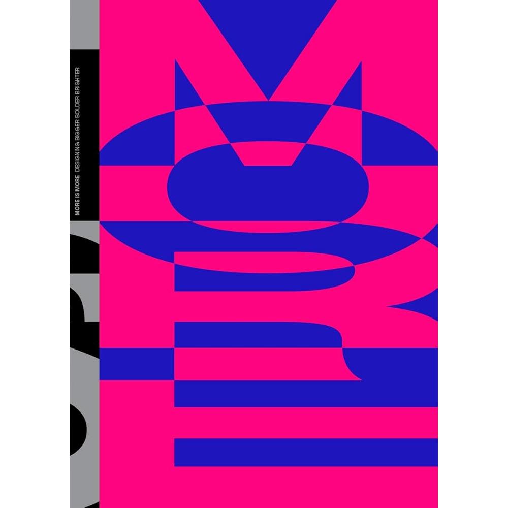 More is More: Designing Bigger, Bolder, Brighter cover image
