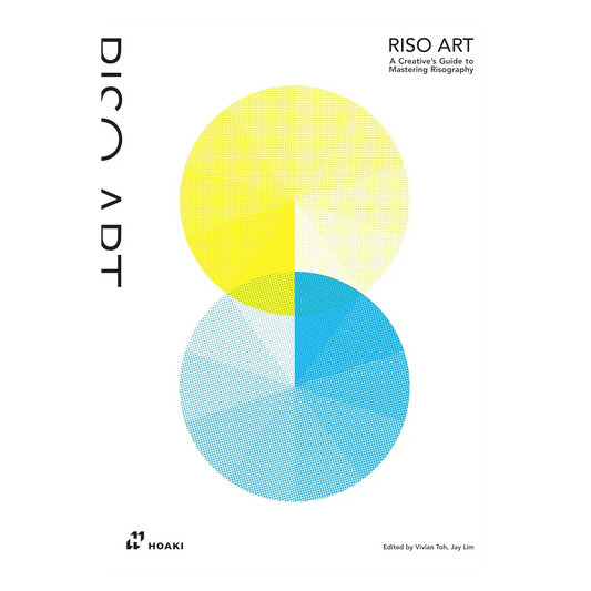 Riso Art: A Creative's Guide to Mastering Risography