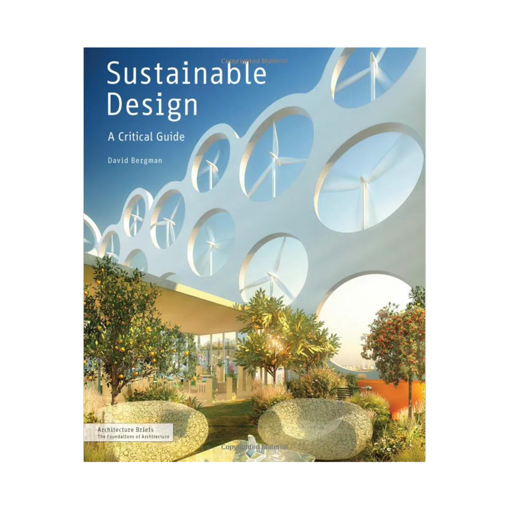 Sustainable Design: A Critical Guide (Architecture Briefs) – Hobb.ae