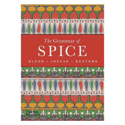 The Grammar of Spice: Blend, Infuse, Restore