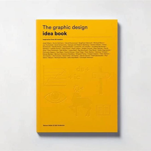 The Graphic Design Idea Book: Inspiration from 50 Masters