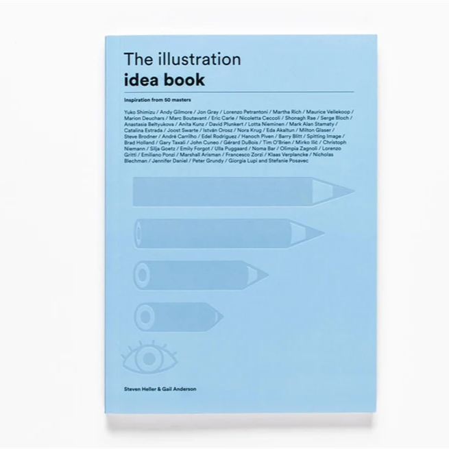 The Illustration Idea Book: Inspiration from 50 Masters