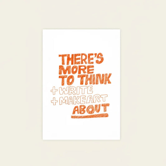 There’s more to think about Fine Art Print