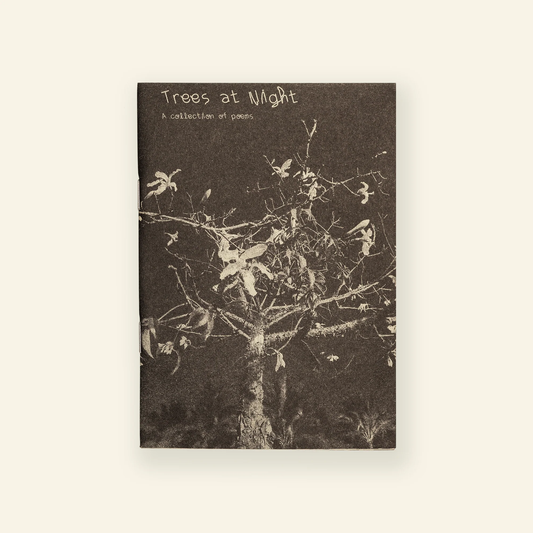 Trees at Night: A Collection of Poems
